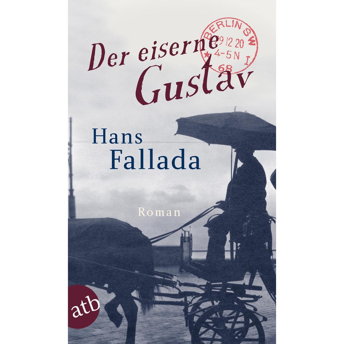 Der eiserne Gustav von Aufbau Verlag