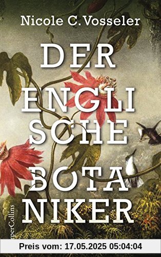 Der englische Botaniker