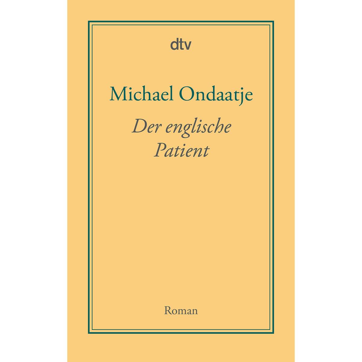 Der englische Patient von dtv Verlagsgesellschaft