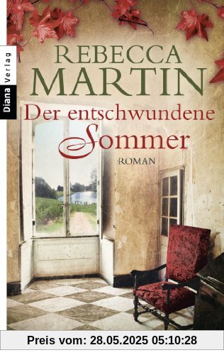 Der entschwundene Sommer: Roman