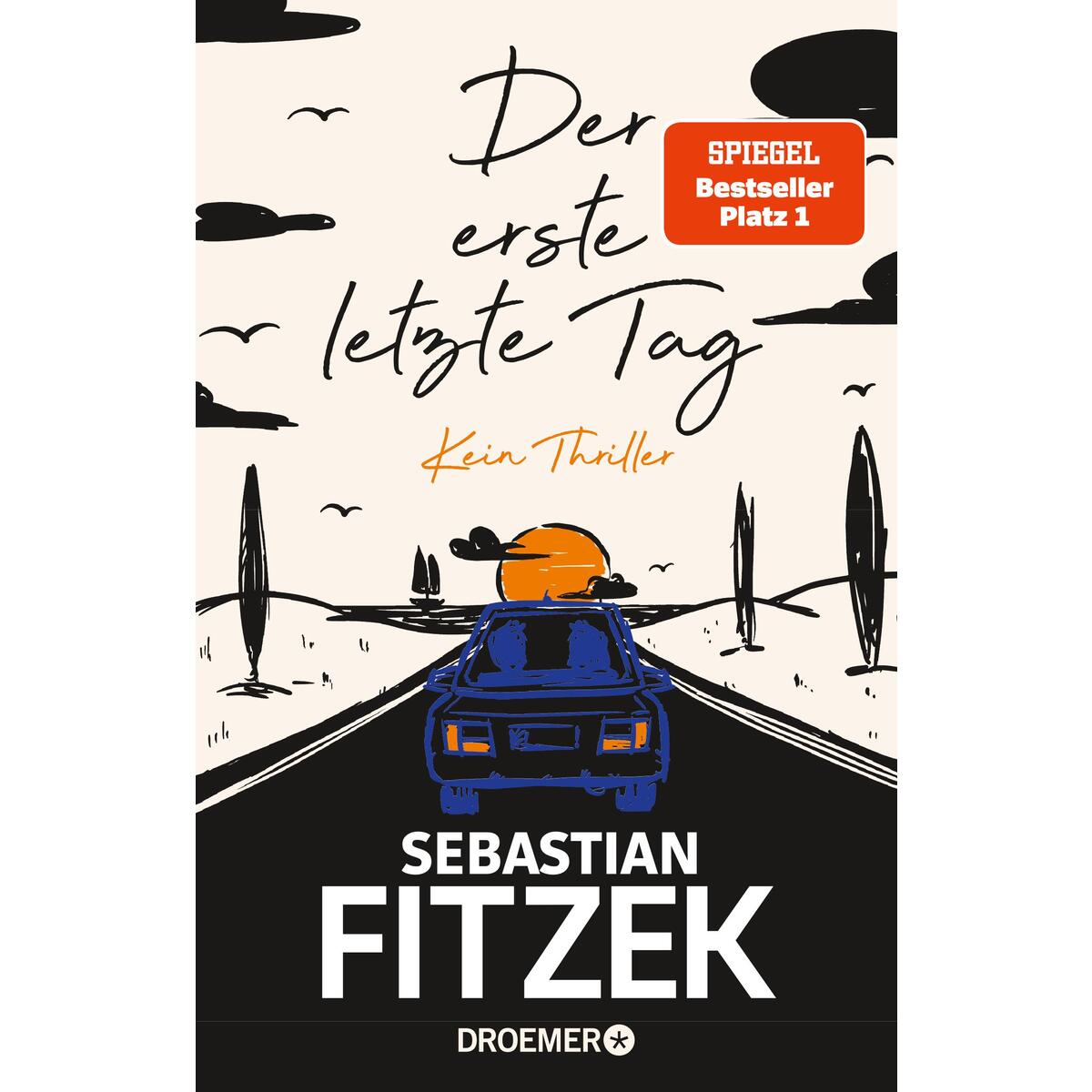 Der erste letzte Tag Der erste letzte Tag von Droemer HC
