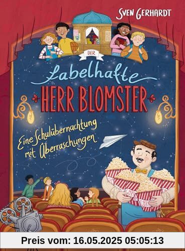 Der fabelhafte Herr Blomster - Eine Schulübernachtung mit Überraschungen: Fortsetzung der spannenden Reihe von Bestsellerautor Sven Gerhardt (Die Der-fabelhafte-Herr-Blomster-Reihe, Band 2)