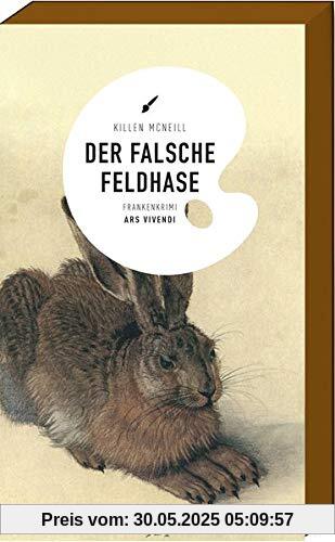 Der falsche Feldhase: Frankenkrimi Der falsche Feldhase: Frankenkrimi