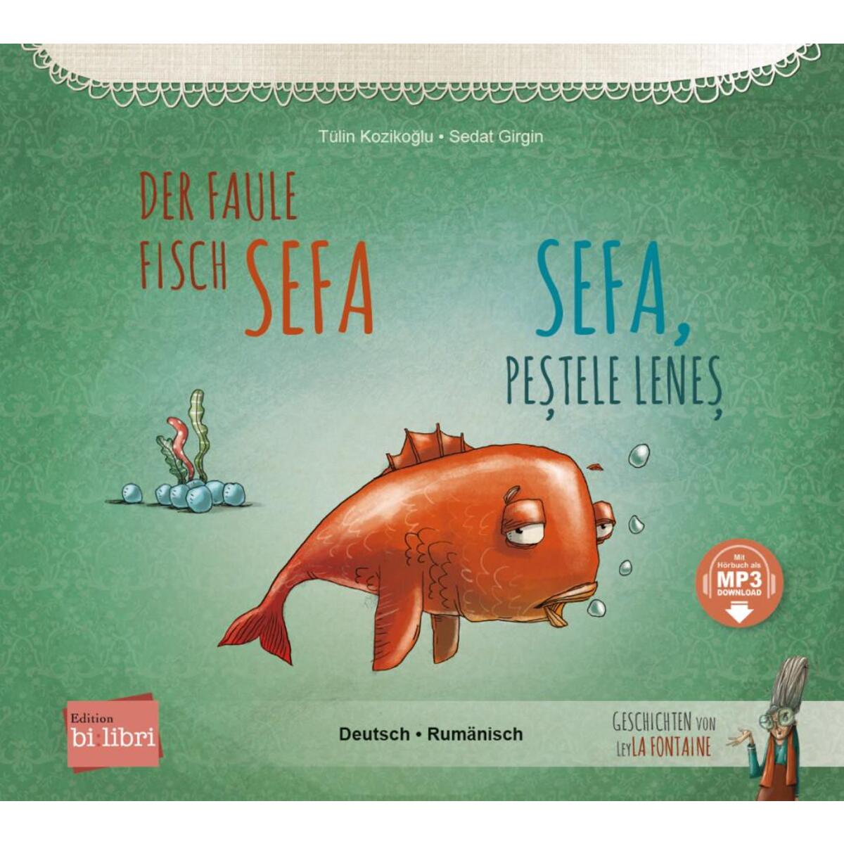 Der faule Fisch Sefa. Deutsch-Rumänisch Der faule Fisch Sefa. Deutsch-Rumänisch von Hueber Verlag GmbH