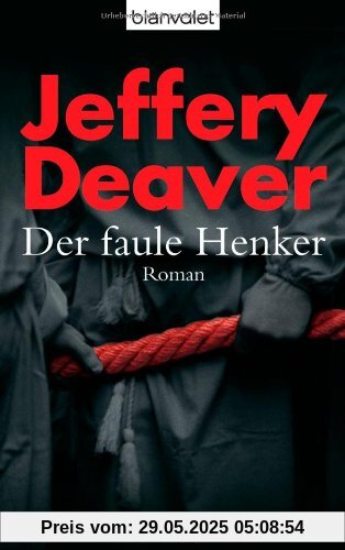 Der faule Henker: Roman