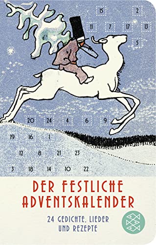 Der festliche Adventskalender: 24 Gedichte, Lieder und Rezepte von FISCHERVERLAGE