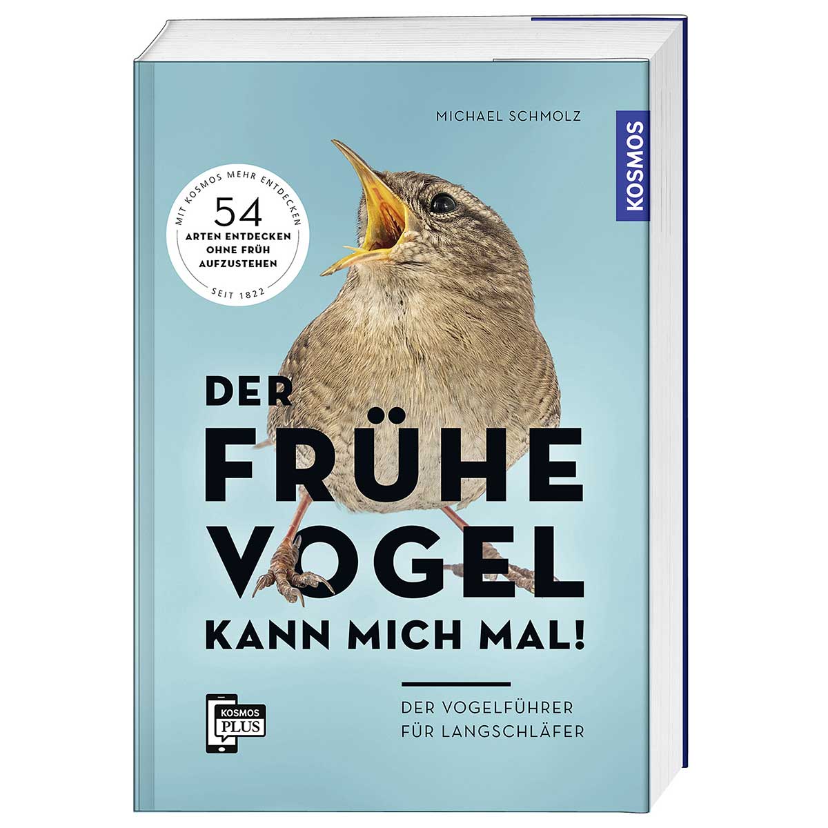 Der frühe Vogel kann mich mal Der frühe Vogel kann mich mal von Franckh-Kosmos