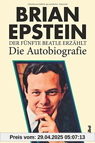 Der fünfte Beatle erzählt - Die Autobiografie