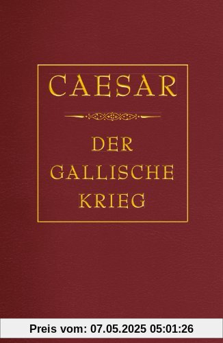 Der gallische Krieg (Cabra-Lederausgabe)