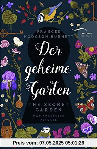Der geheime Garten / The Secret Garden (deutsch-englisch, zweisprachig)