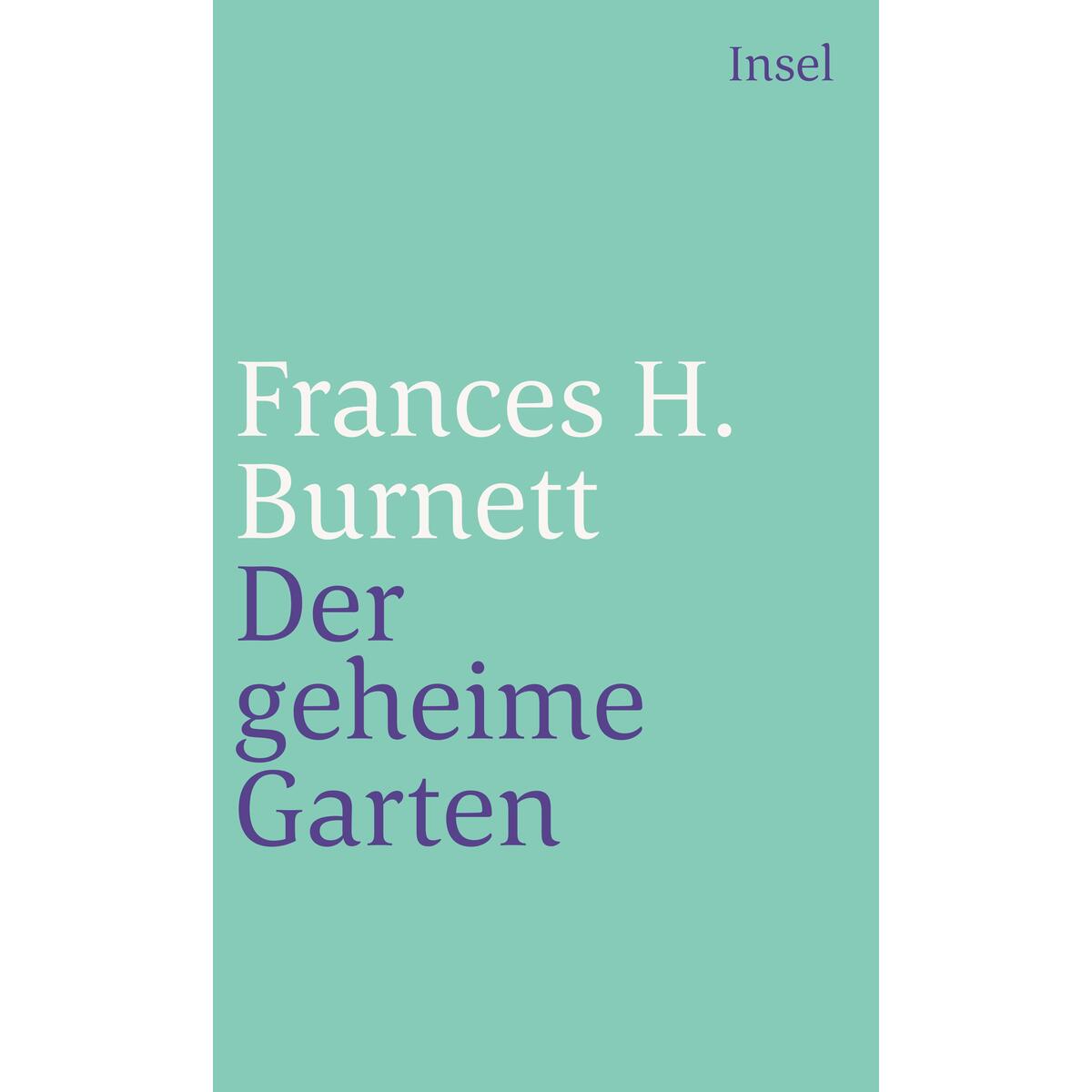 Der geheime Garten von Insel Verlag GmbH