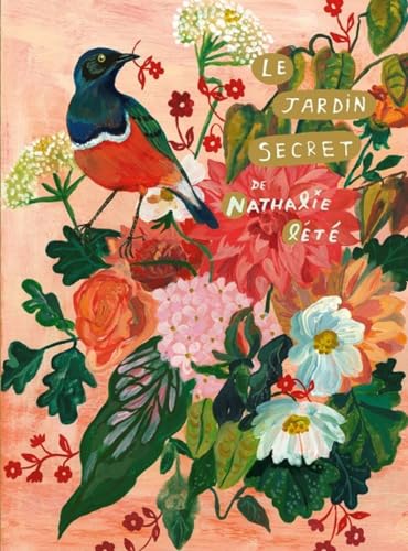 Der geheime Garten von Nathalie Lété