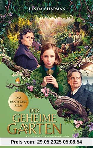Der geheime Garten: Das Buch zum Film - Der geheime Garten: Das Buch zum Film -