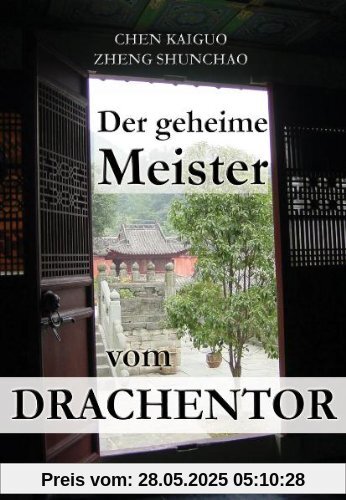 Der geheime Meister vom Drachentor Der geheime Meister vom Drachentor