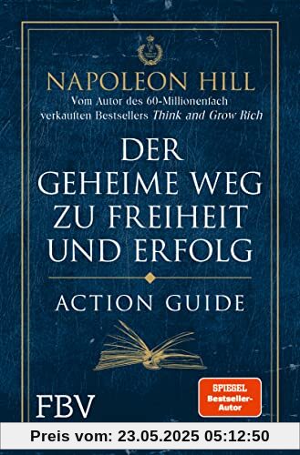 Der geheime Weg zu Freiheit und Erfolg – Action Guide