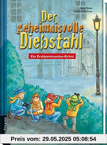 Der geheimnisvolle Diebstahl: Ein Erstkommunion-Krimi