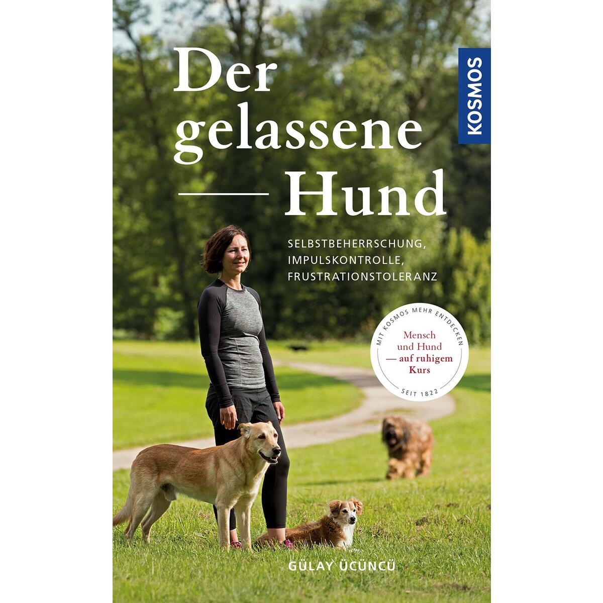 Der gelassene Hund von Franckh-Kosmos