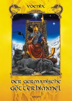Der germanische Götterhimmel von Arun-Verlag