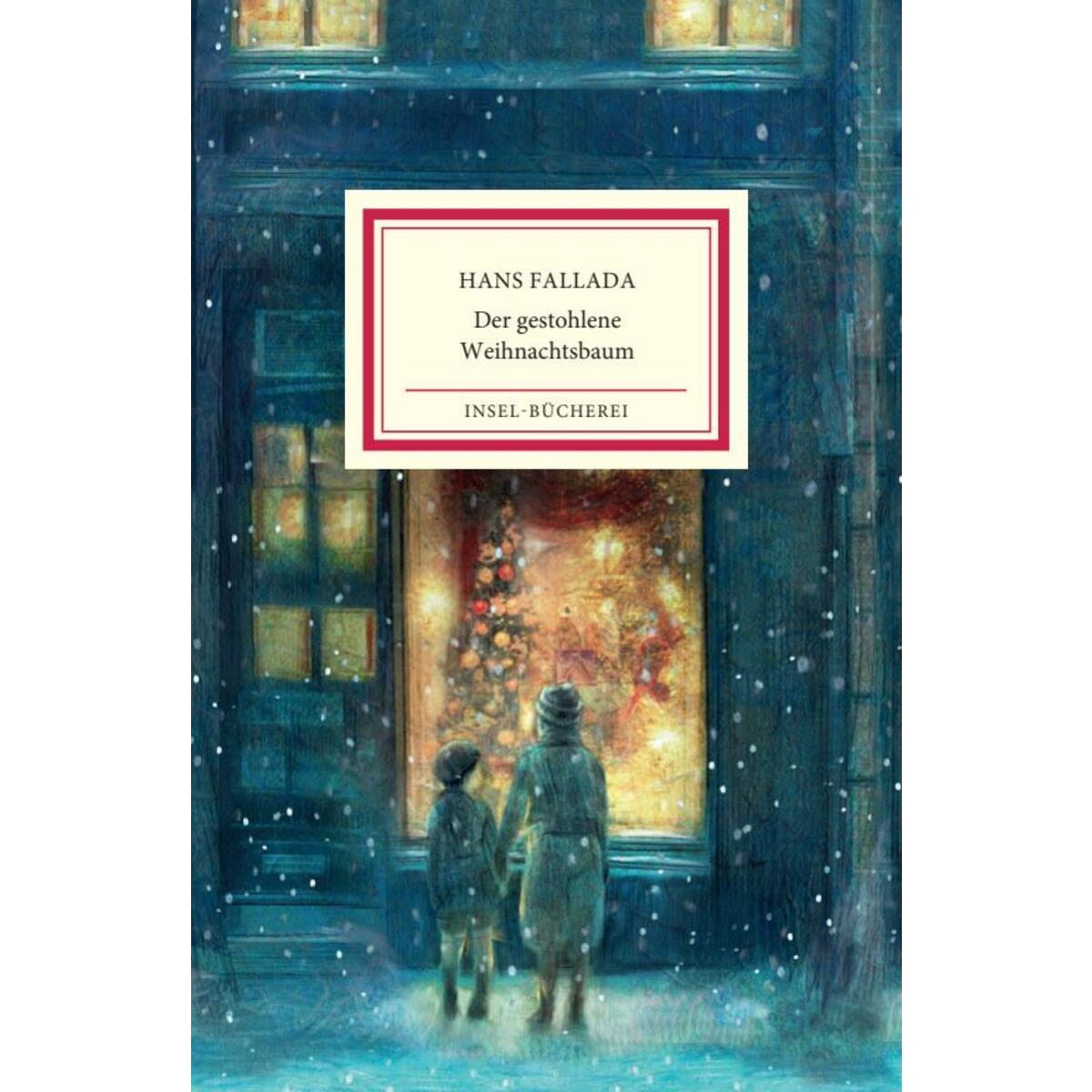 Der gestohlene Weihnachtsbaum Der gestohlene Weihnachtsbaum von Insel Verlag GmbH