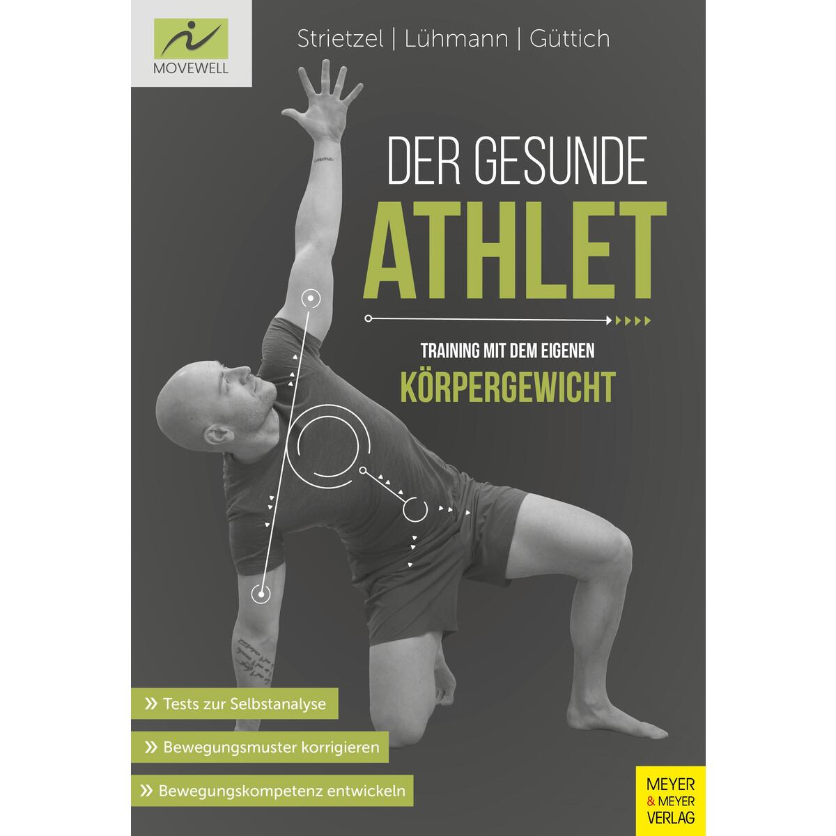 Der gesunde Athlet - Training mit dem eigenen Körpergewicht von Meyer + Meyer Fachverlag