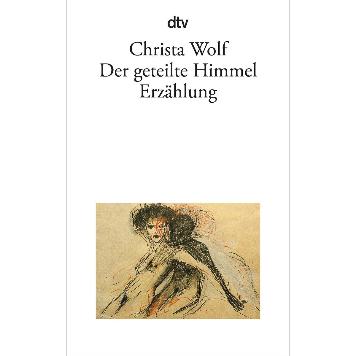 Der geteilte Himmel von dtv Verlagsgesellschaft