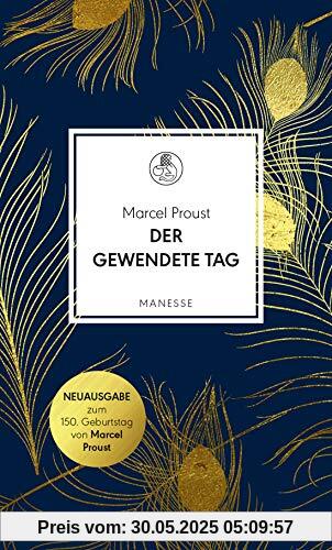 Der gewendete Tag (Manesse Bibliothek, Band 23)