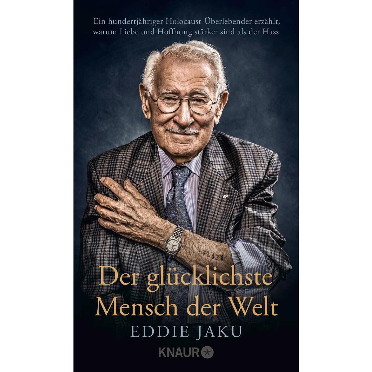 Der glücklichste Mensch der Welt Der glücklichste Mensch der Welt von Knaur HC
