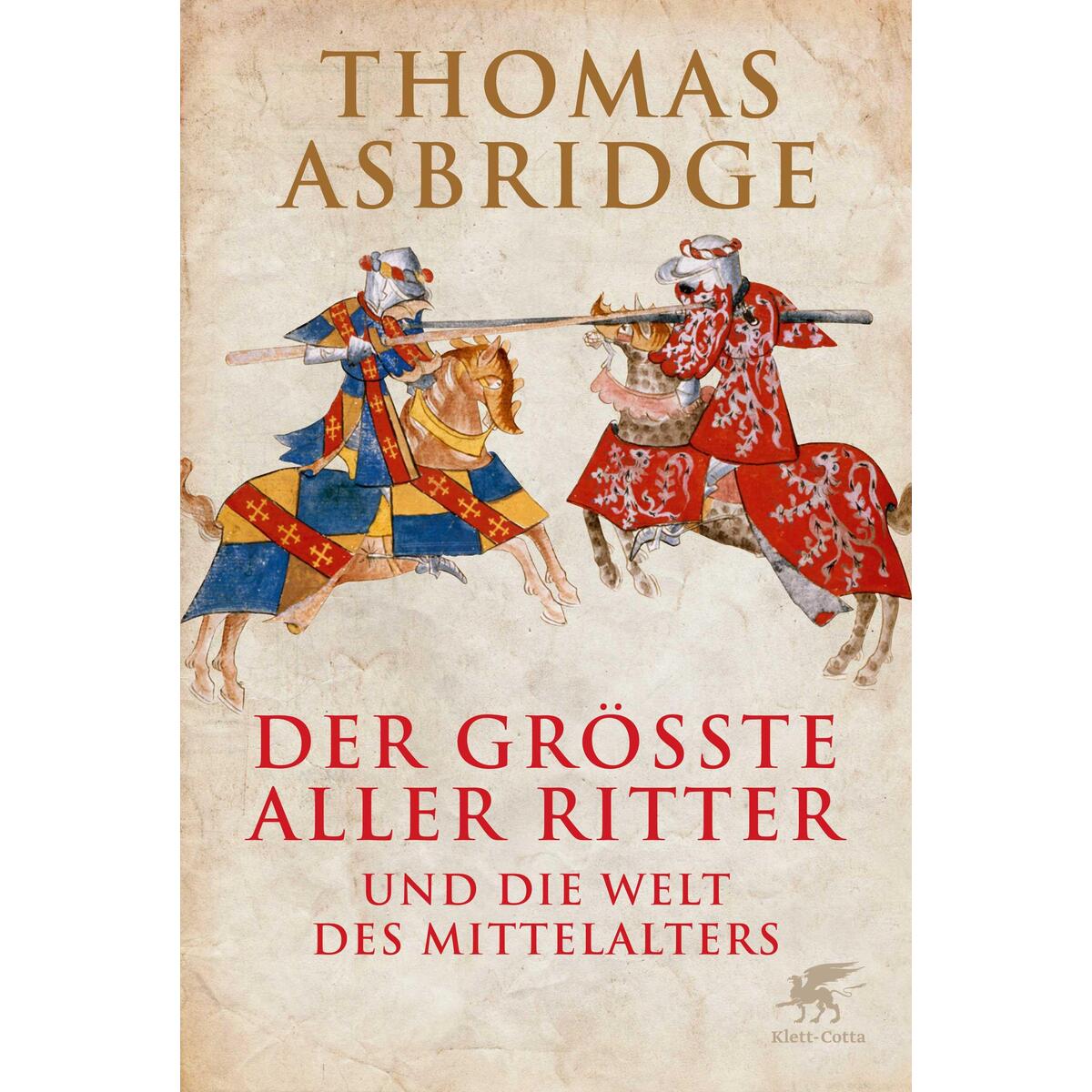 Der größte aller Ritter von Klett-Cotta Verlag
