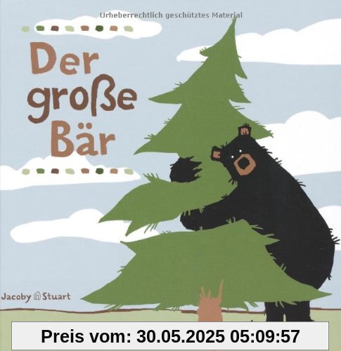 Der große Bär Der große Bär