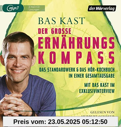 Der große Ernährungskompass: Das Standardwerk & Das Hör-Kochbuch in einer Gesamtausgabe
