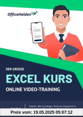 Der große Excel Kurs I Online Video-Training I Tabellen, VBA, Grundlagen, Shortcuts, Diagramme & Tastenkombinationen lernen + Zertifikat & Vorlagen I Für Anfänger, Fortgeschrittene und Profis