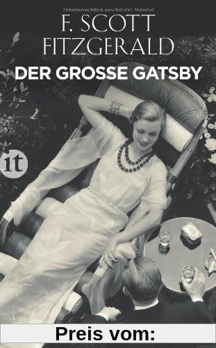 Der große Gatsby: Roman - in der Neuübersetzung von Reinhard Kaiser (insel taschenbuch)