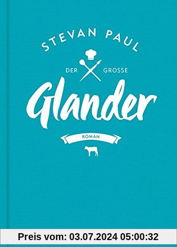 Der große Glander: Roman