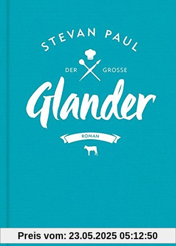 Der große Glander: Roman