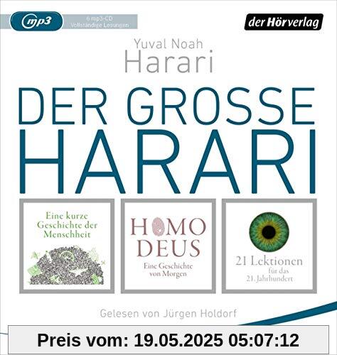 Der große Harari: Eine kurze Geschichte der Menschheit - Homo Deus - 21 Lektionen für das 21. Jahrhundert