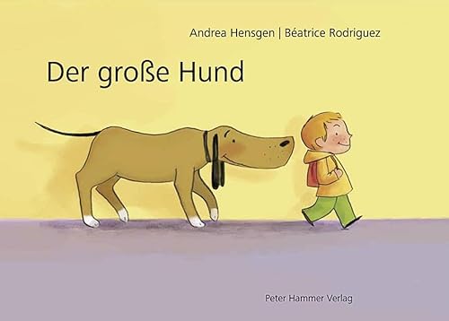 Der große Hund: Bildergeschichte ohne Worte