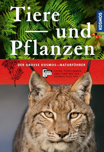 Der große Kosmos-Naturführer Tiere und Pflanzen von Franckh-Kosmos