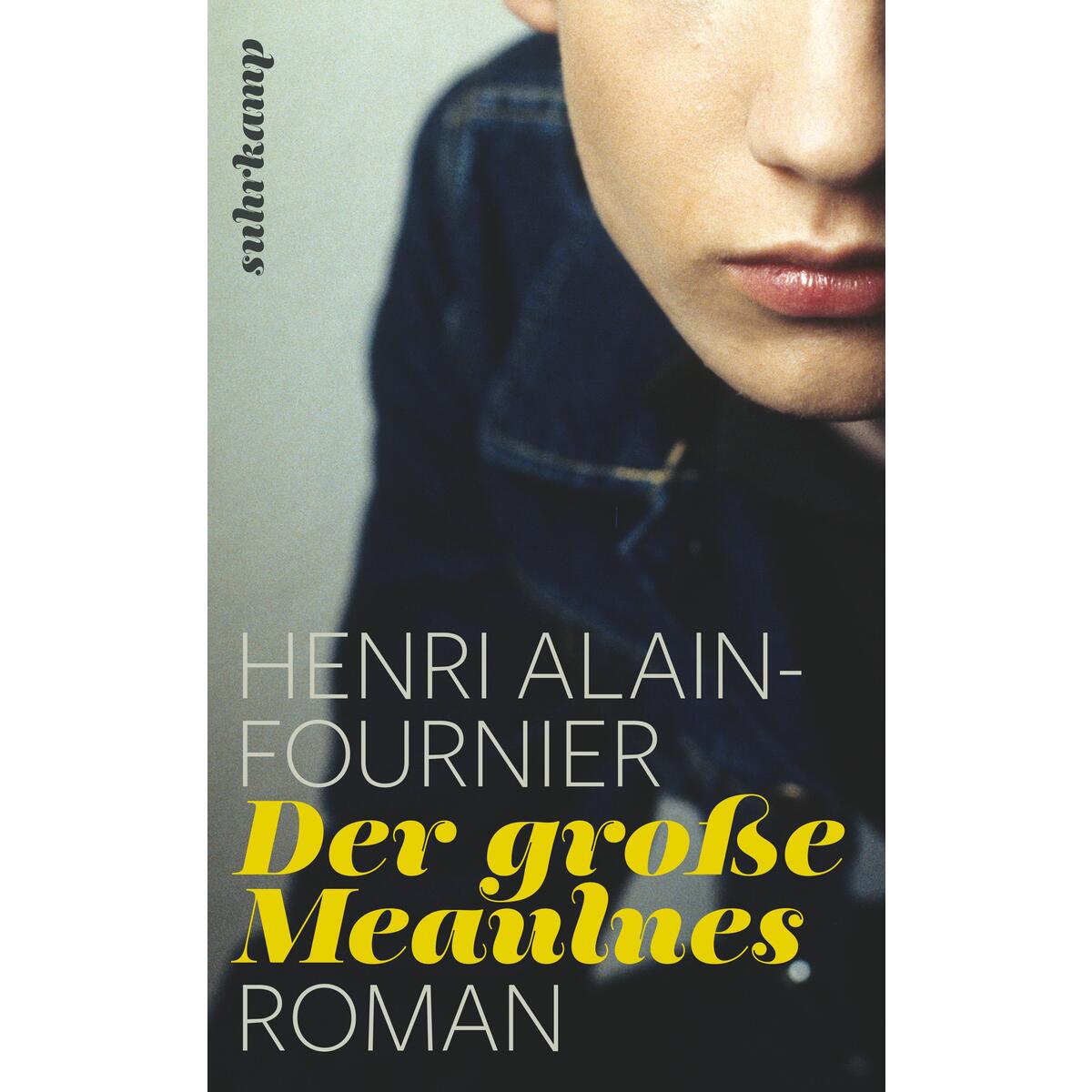 Der große Meaulnes Der große Meaulnes von Suhrkamp Verlag