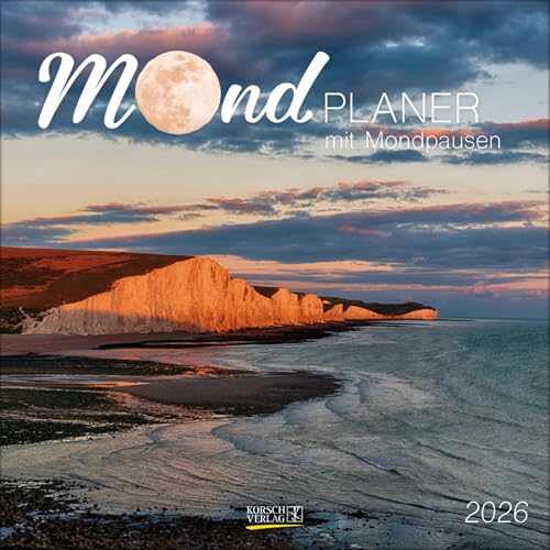Der große Mondplaner 2026: Broschürenkalender mit Ferienterminen und Mondpausen Der große Mondplaner 2026: Broschürenkalender mit Ferienterminen und Mondpausen von Korsch Verlag