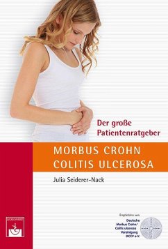 Der große Patientenratgeber Morbus Crohn und Colitis ulcerosa von Zuckschwerdt