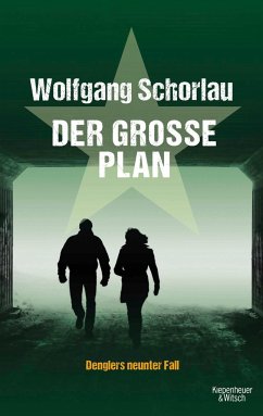 Der große Plan / Georg Dengler Bd.9 von Kiepenheuer & Witsch