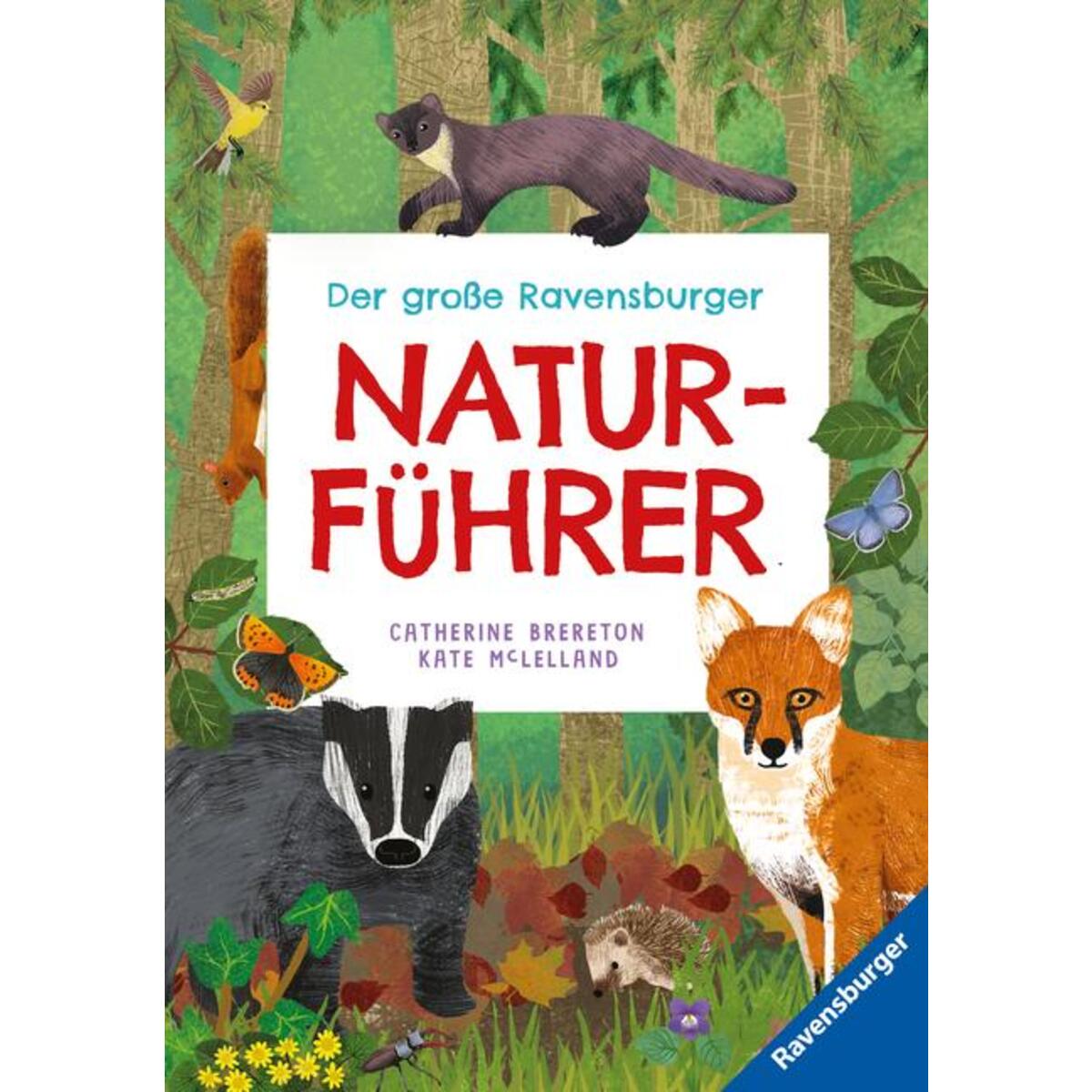 Der große Ravensburger Naturführer - Naturwissen für Kinder ab 5 Jahren von Ravensburger Verlag