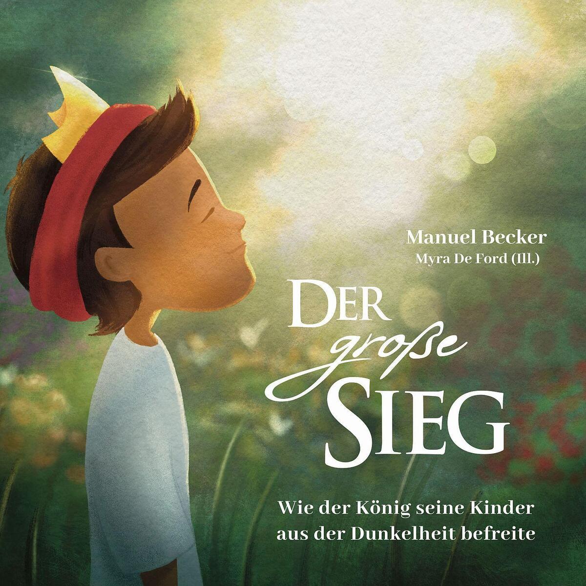 Der große Sieg - Hörbuch von Gerth Medien
