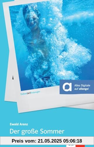 Der große Sommer: Lektüre mit digitalen Extras (Selbst(er)findungen)