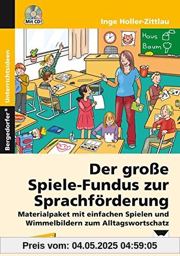 Der große Spiele-Fundus zur Sprachförderung: Materialpaket mit einfachen Spielen und Wimmel bildern zum Alltagswortschatz (1. und 2. Klasse)