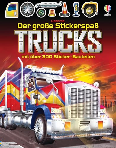Der große Stickerspaß: Trucks: Stickerheft mit über 300 Sticker-Bauteilen – für Kinder ab 5 Jahren (Der-große-Stickerspaß-Reihe) von Usborne Publishing