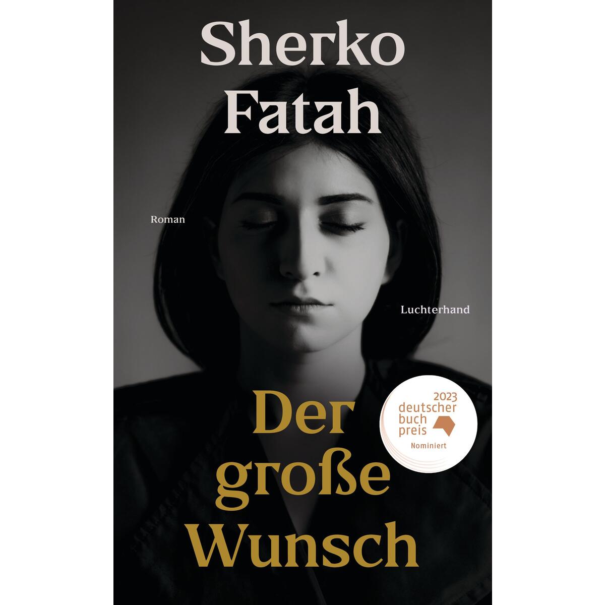 Der große Wunsch von Luchterhand Literaturvlg.