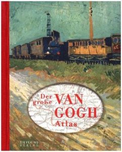 Der große van Gogh Atlas von Sieveking Verlag