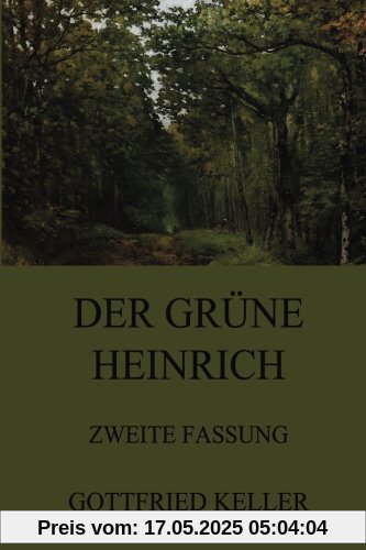 Der grüne Heinrich (Zweite Fassung)