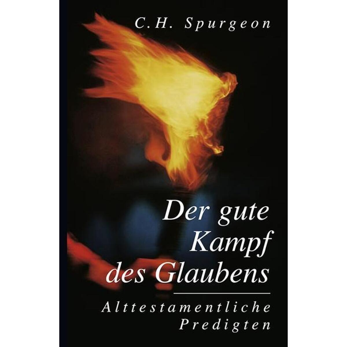 Der gute Kampf des Glaubens von CLV-Christliche